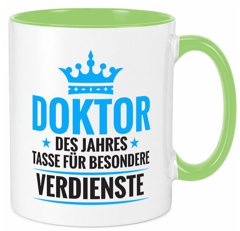 Besonderer Verdienst: Doktor | Doktorand Doktortitel Humor Geschenkidee Tasse