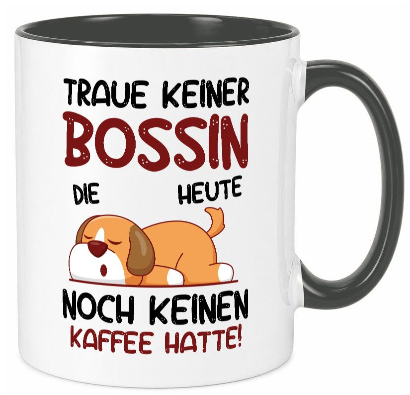 Traue keiner Bossin | Führungskraft Vorgesetzte lustiger Spruch Geschenk Humor Tasse