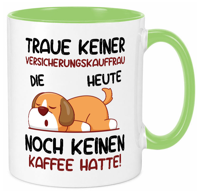 Traue keiner Versicherungskauffrau | Kauffrau Geschenk Humor Geschenkidee