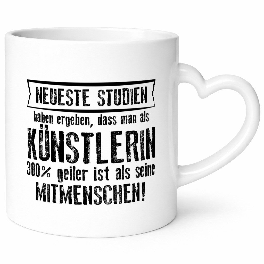 Neuste Studien: Künstlerin | lustig Kunst lustiger Spruch Geschenk Humor Tasse