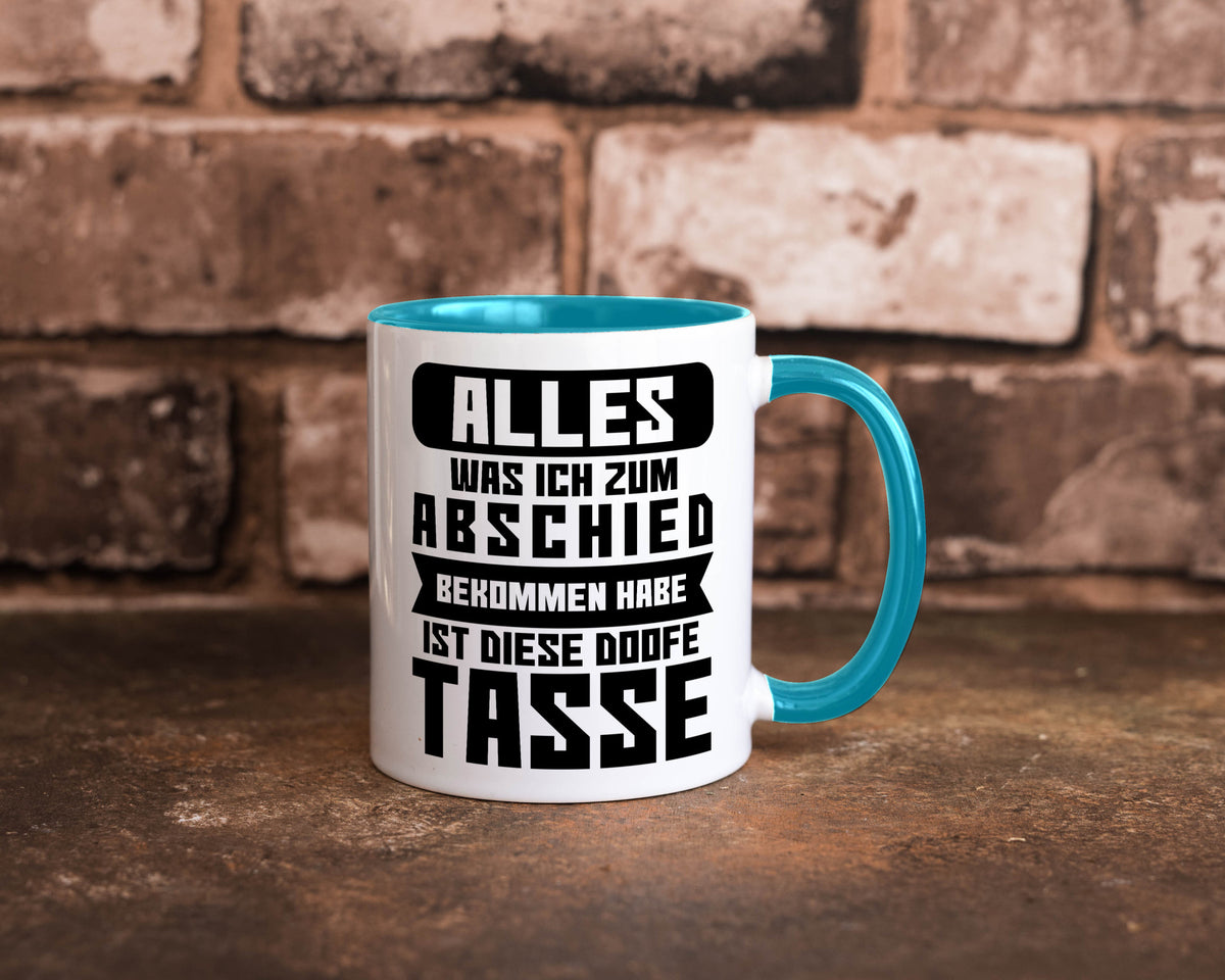 Zum Abschied | Kollegen Jobwechsel Büro Abschluss Geschenk Arbeit lustiger Tasse