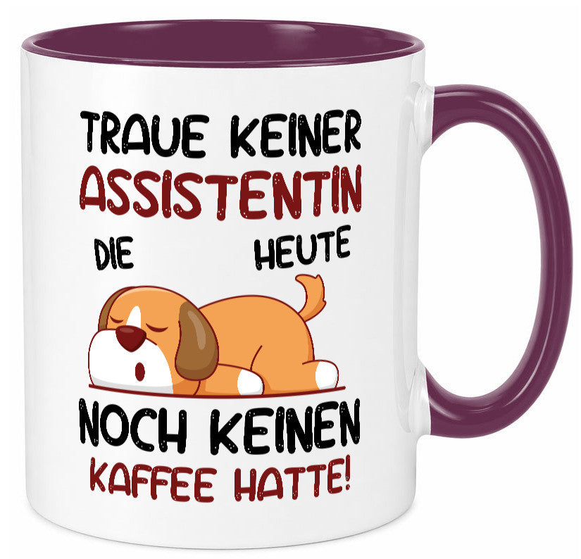 Traue keiner Assistentin | Assistenz Hilfskraft Humor Geschenkidee Tasse