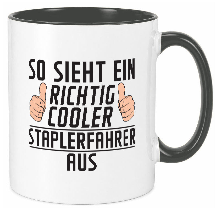 Richtig Cooler Staplerfahrer | Gabelstapler Fahrer Humor Geschenkidee Tasse