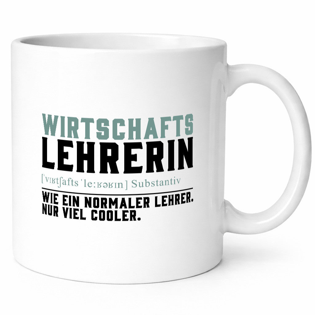 Wirtschaftslehrerin | Unterricht Lieblingslehrerin lustig Humor Geschenkidee