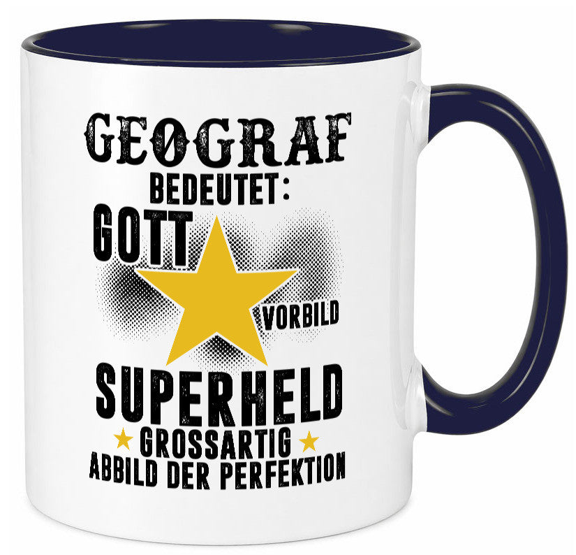 Bedeutung von Geograf | Geografie lustiger Spruch Geschenk Humor Geschenkidee