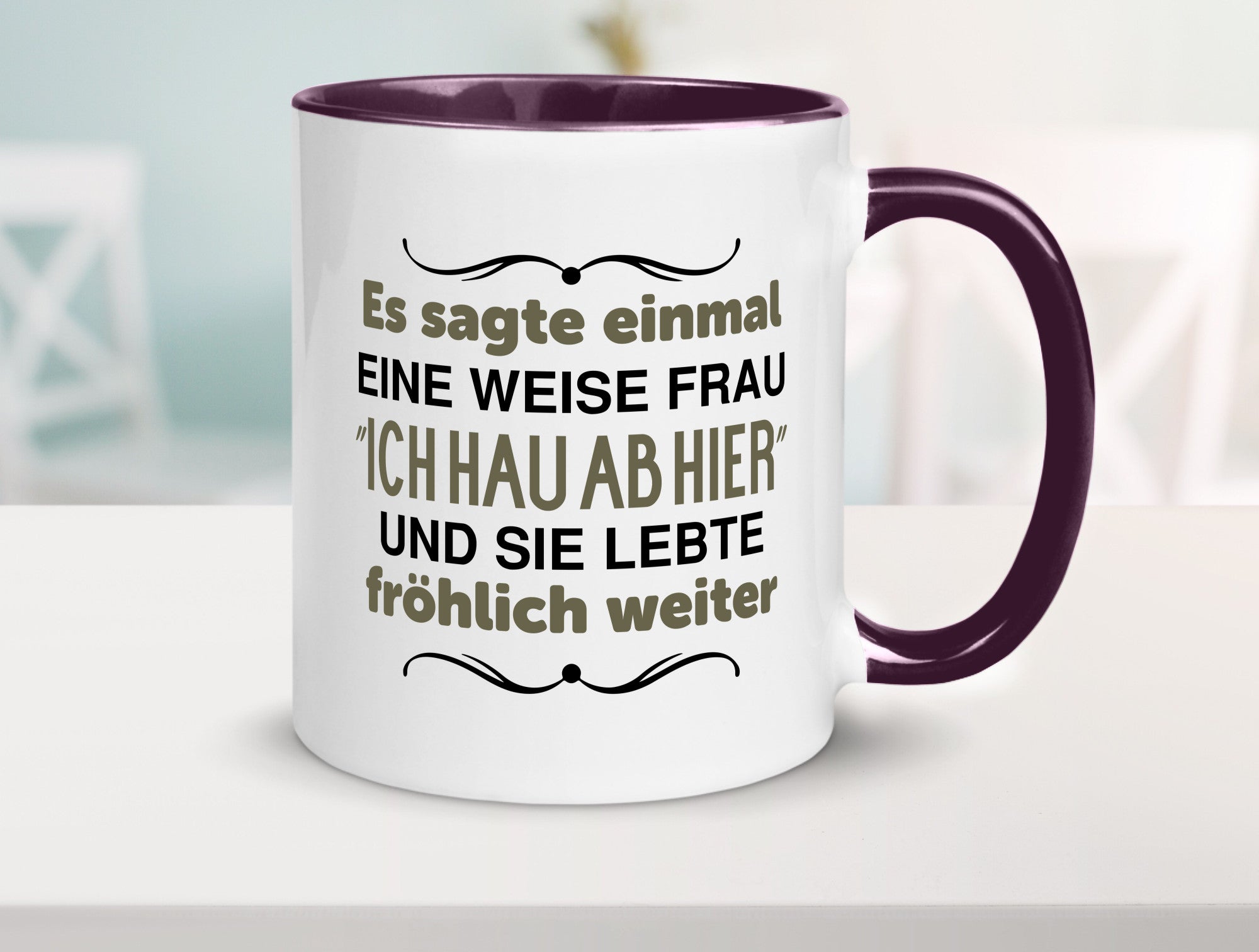 Eine weise Frau sagte einmal | Trennung lustig Humor Geschenkidee Geschenk Tasse