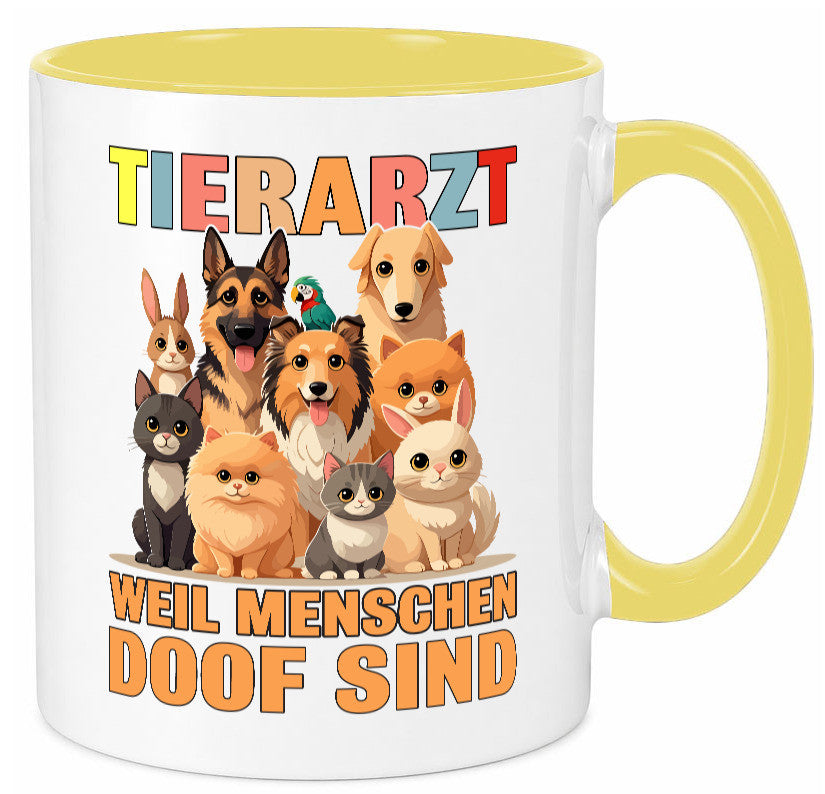 Tierarzt weil Menschen doof sind | Tierärztin lustig Tierliebhaber Humor Tasse