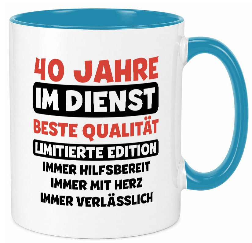 40 Jahre im Dienst | Jubiläum Arbeit v3 Humor Kollegen Büro Geschenkidee Tasse