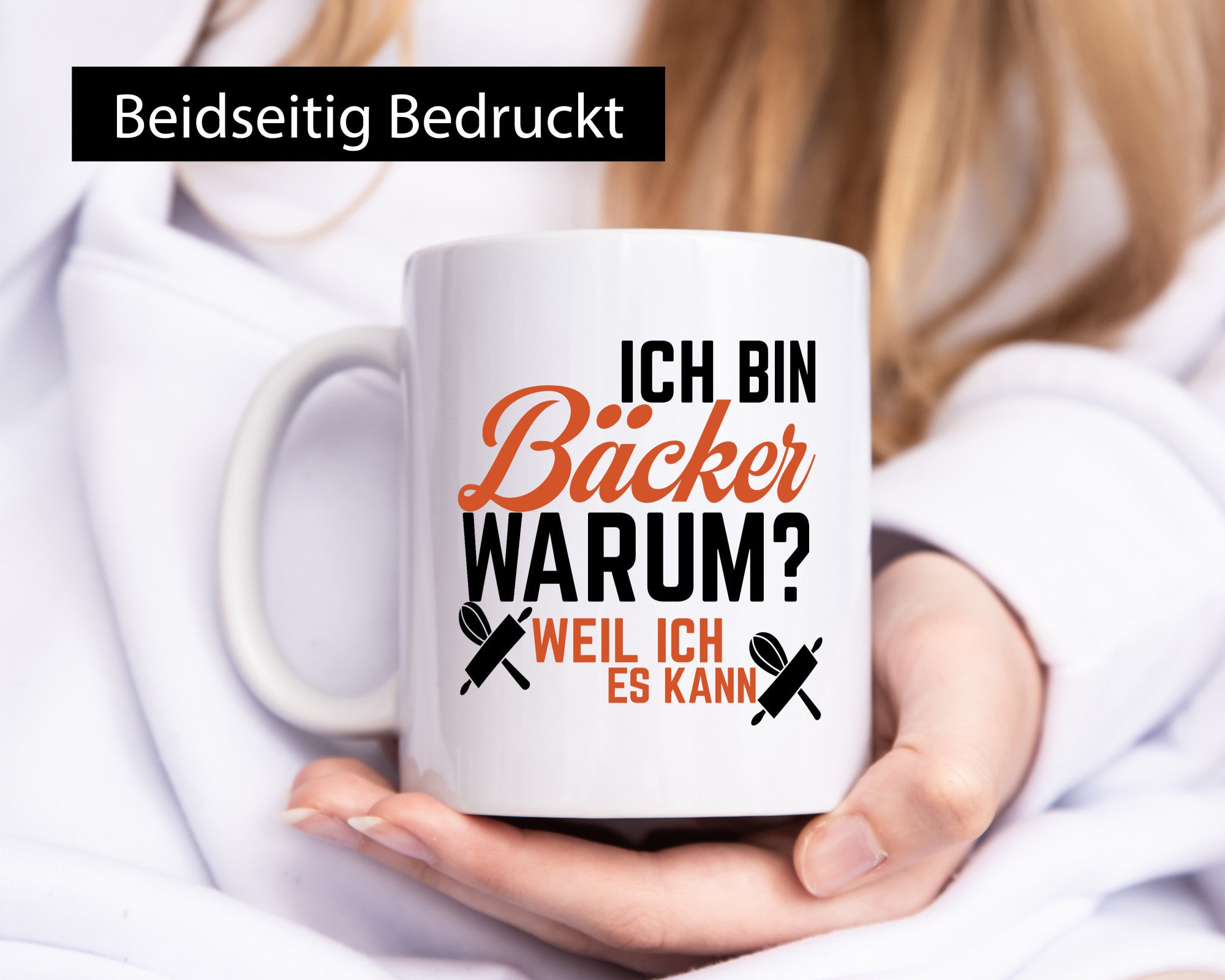 Ich bin Bäcker Warum? Weil es kann lustig Humor Geschenkidee Geschenk Tasse