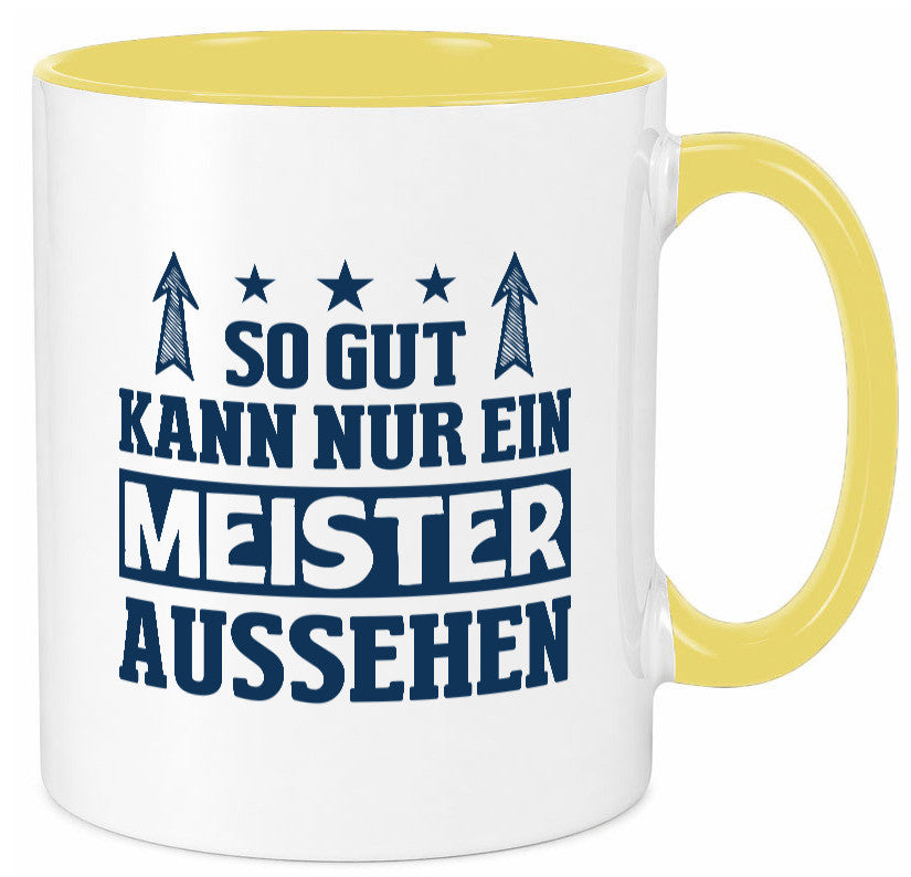 So gut kann nur ein Meister aussehen | Arbeit Humor Kollegen Büro Geschenkidee