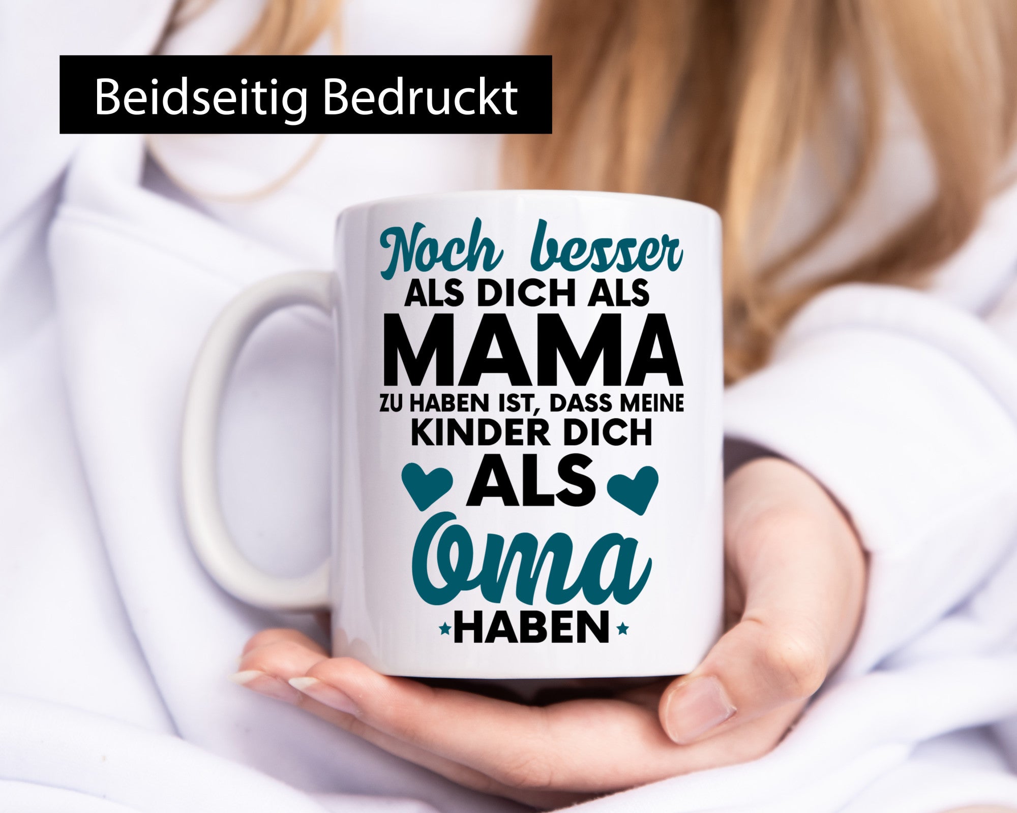 Oma Tasse | Großmutter Tochter schöner Spruch lustiger Geschenk Familie
