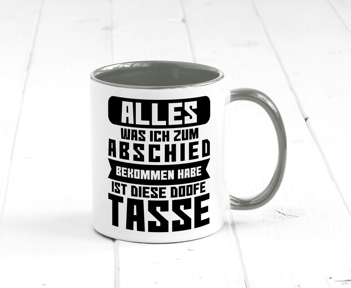 Zum Abschied | Kollegen Jobwechsel Büro Abschluss Geschenk Arbeit lustiger Tasse