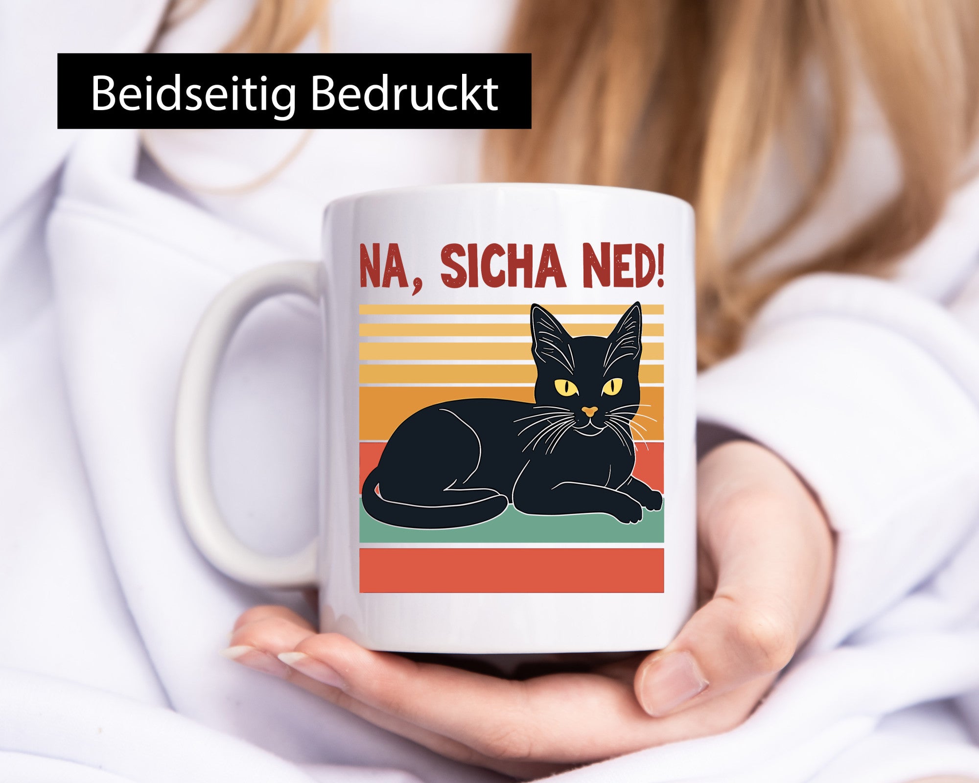 Na sicher ned! | Schwarze Katze Müder Humor Tierliebhaber Geschenkidee Tasse
