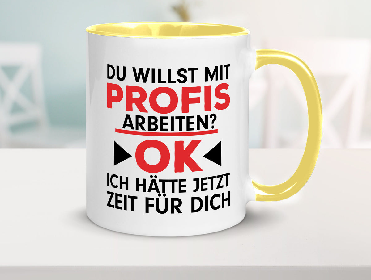 Profi Arbeiter | Arbeit Tasse mit Profis Beruf Geschenk Kollegen Büro lustiger