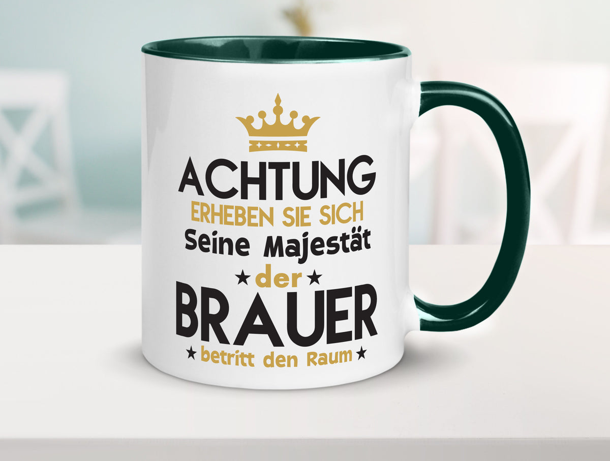 Seine Majestät Brauer | Bier Brauerei Humor Geschenkidee Tasse