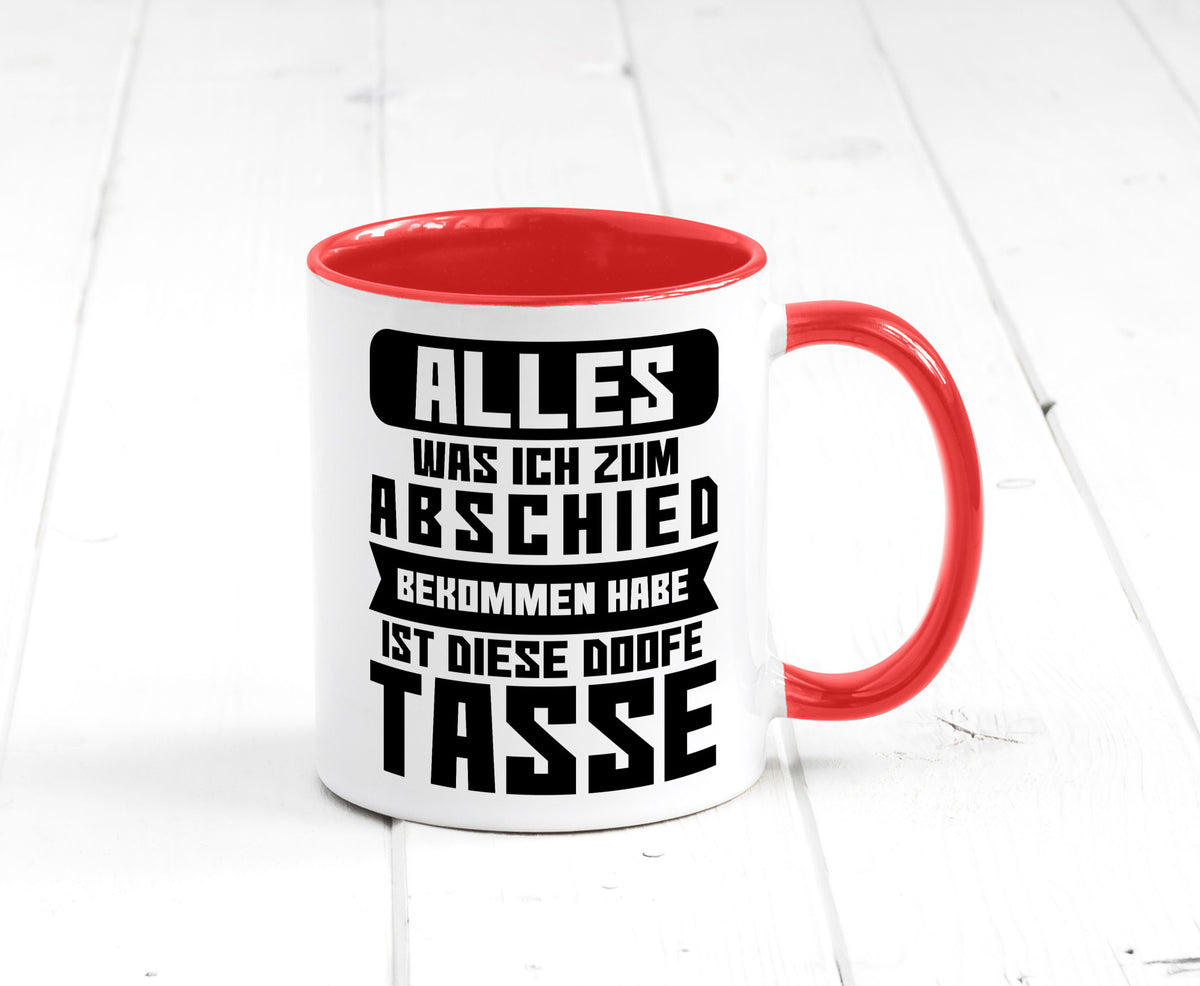 Zum Abschied | Kollegen Jobwechsel Büro Abschluss Geschenk Arbeit lustiger Tasse