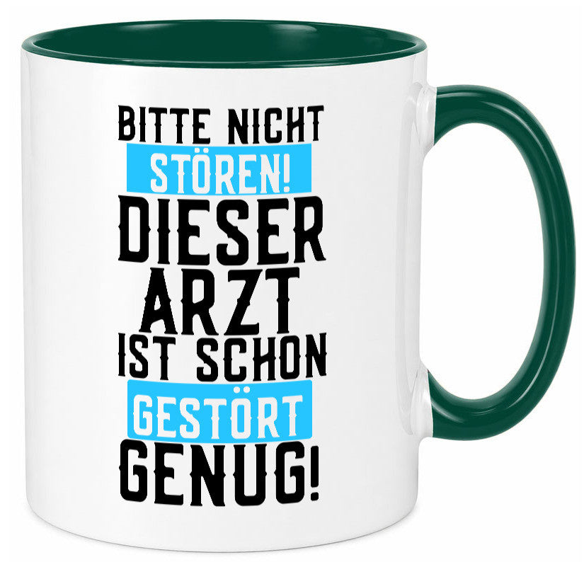 Bitte nicht stören | gestörter Arzt Sarkasmus Klinik Geschenkidee Humor Tasse