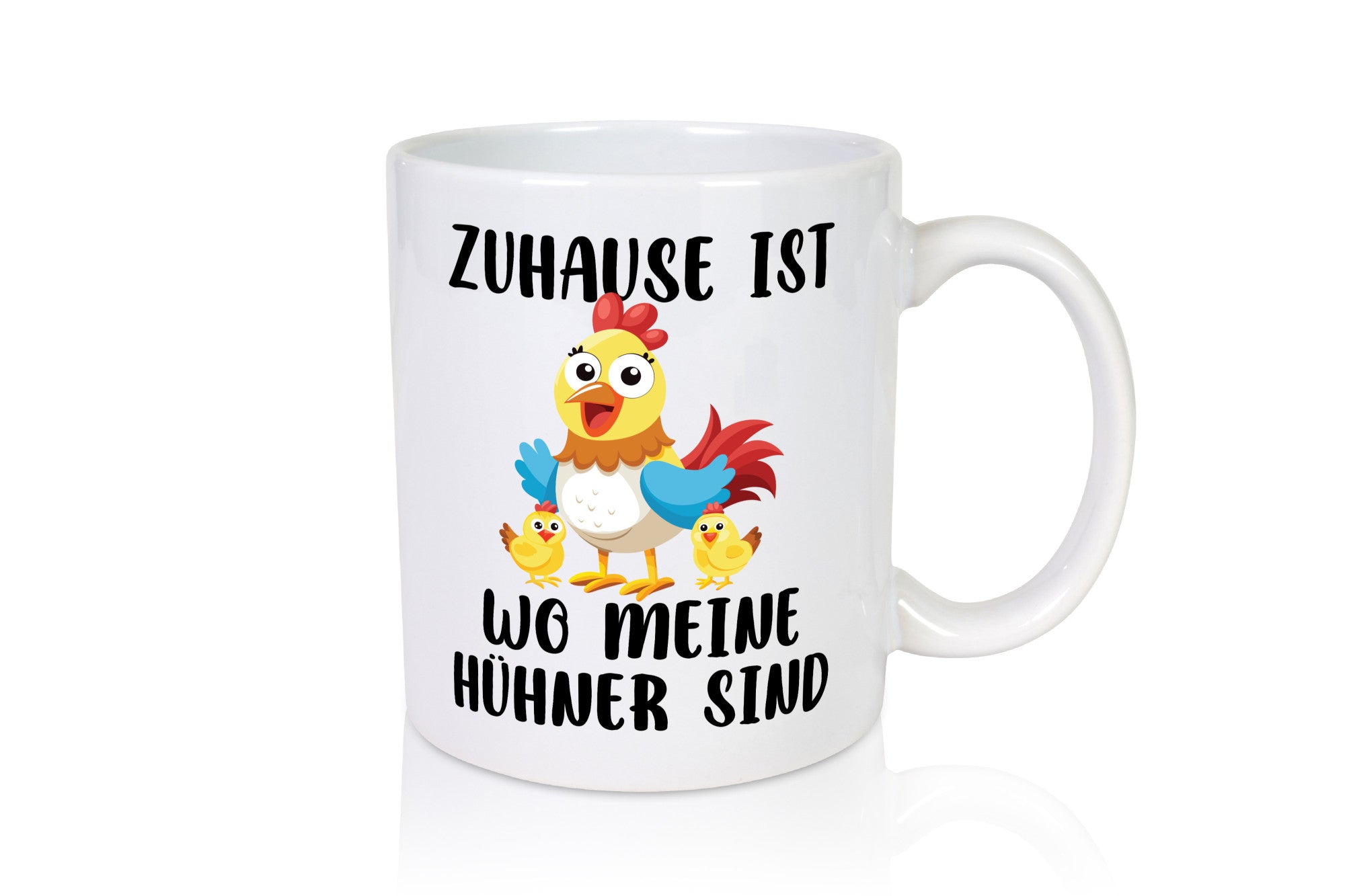Zuhause ist wo meine Hühner Kacken | Flüsterer Humor Geschenkidee Tasse