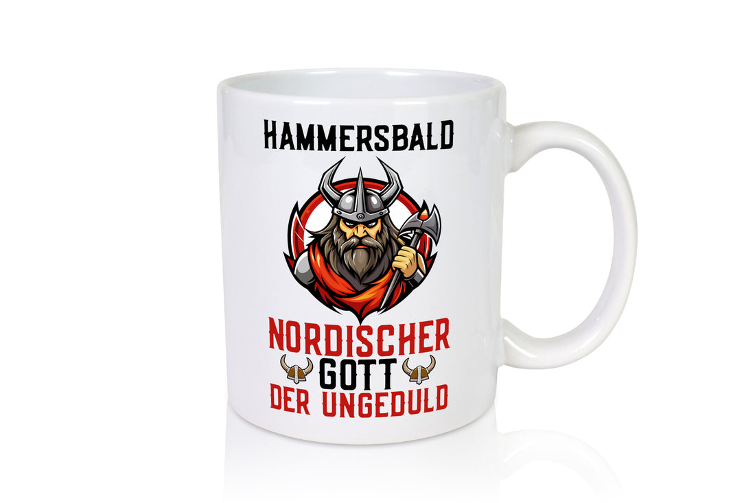 Hammersbald Nordischer Gott der ungeduld Humor Geschenkidee Tasse