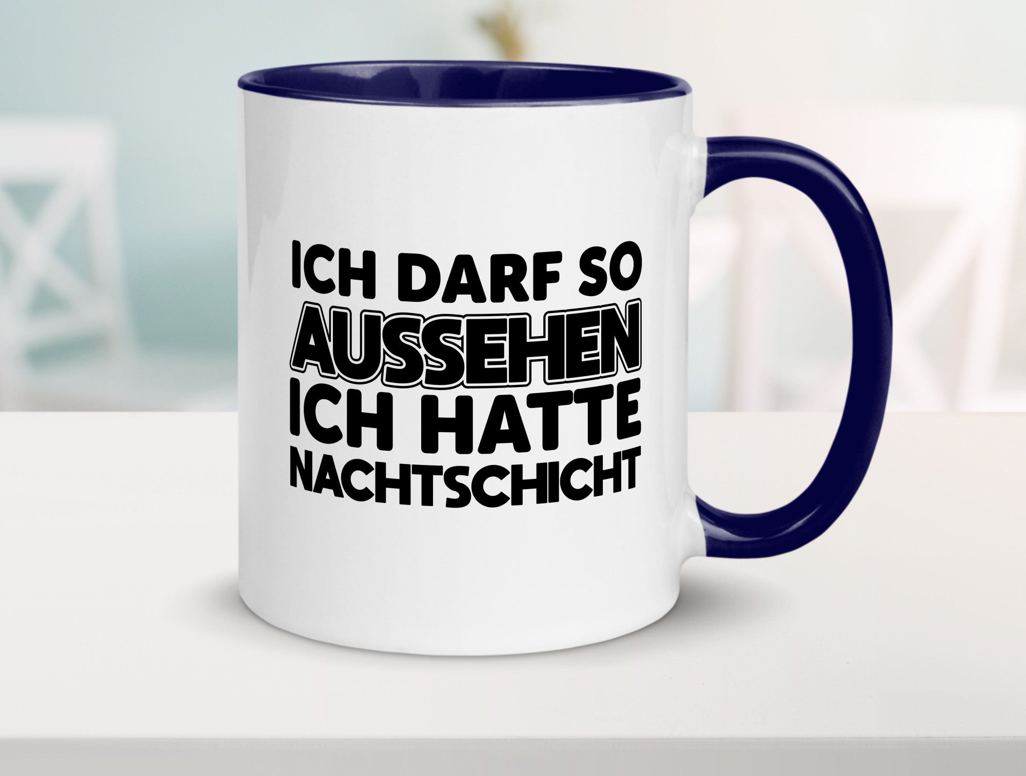Ich darf so aussehen | Nachtschicht Arbeit lustig Kollegen Büro Geschenk Tasse