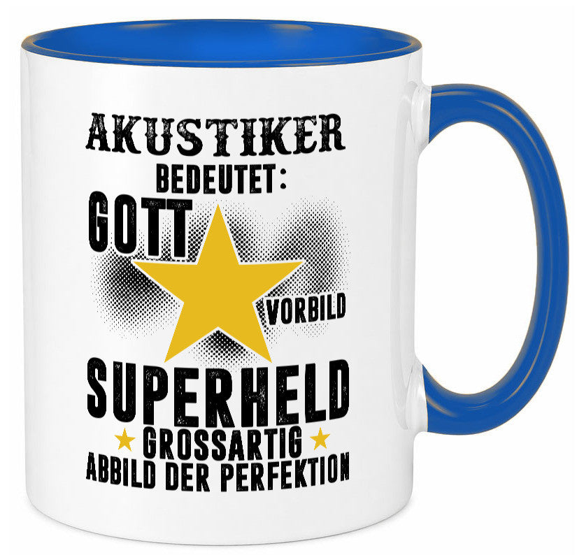 Bedeutung von Akustiker | Akustik Hörgeräteakustik lustig Humor Geschenkidee Tasse