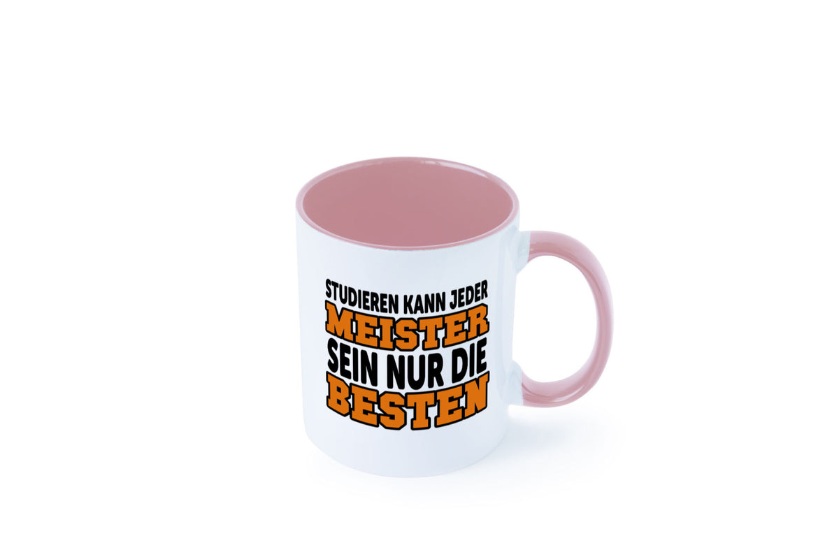 Meister | Handwerker Meisterprüfung Berufsabschluss Humor Arbeit Kollegen Büro Tasse