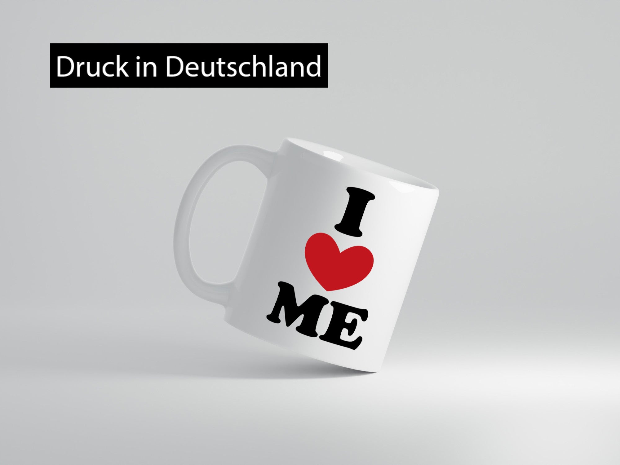 I love me vl9 Geschenkidee Humor Tasse