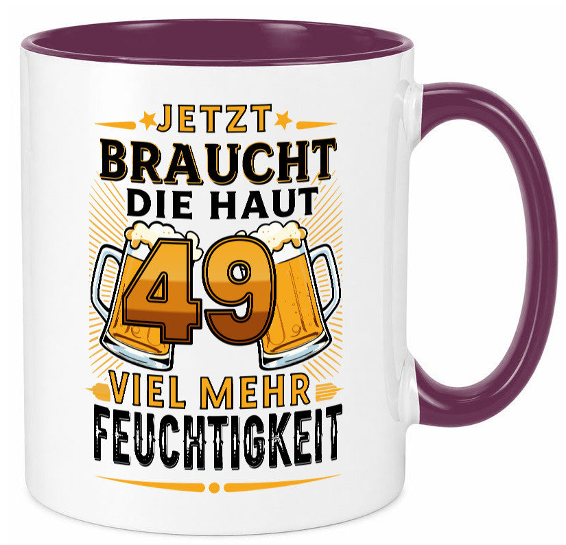49 braucht die haut mehr Feuchtigkeit | 49. Geburtstag Geschenkidee Humor Tasse