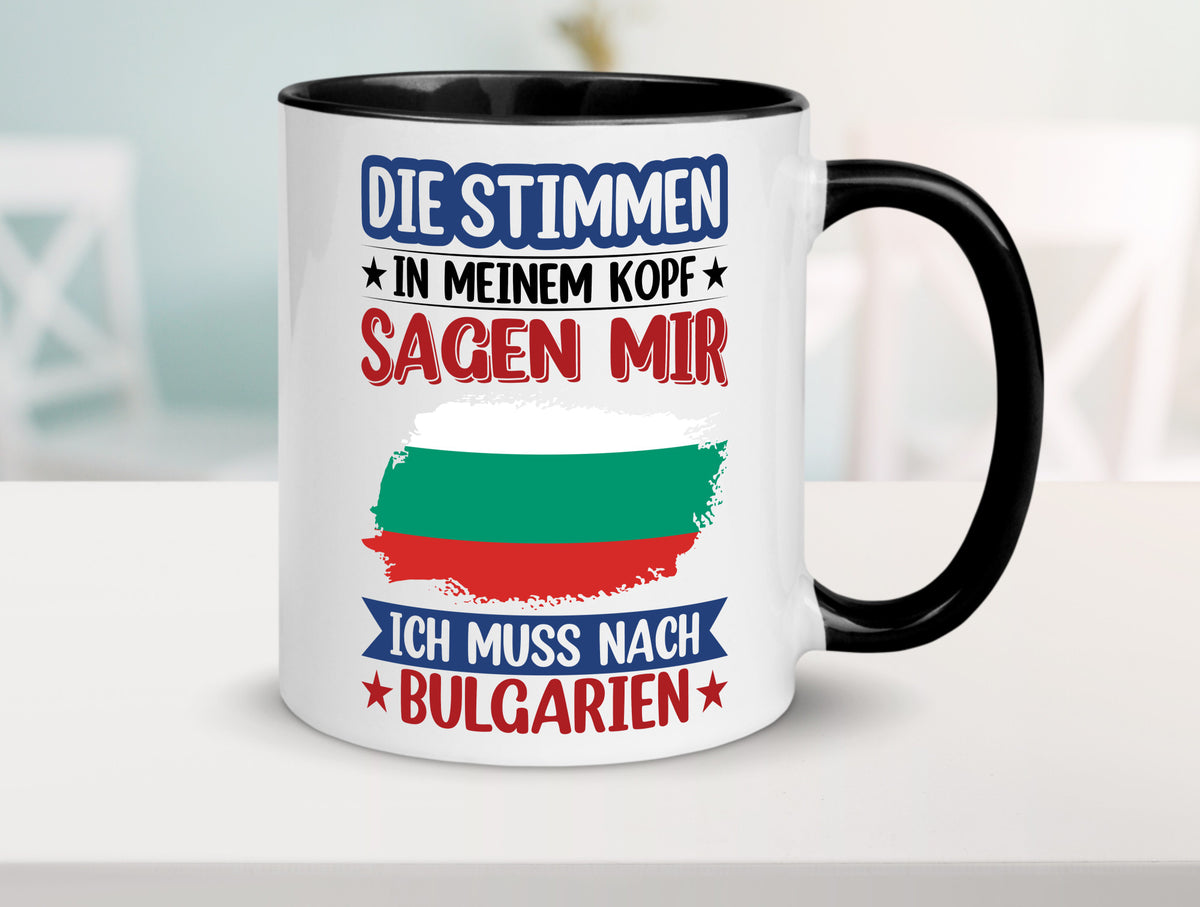 Bulgarien | Urlaub Stimmen in meinem Kopf Traumland Humor Geschenkidee Tasse