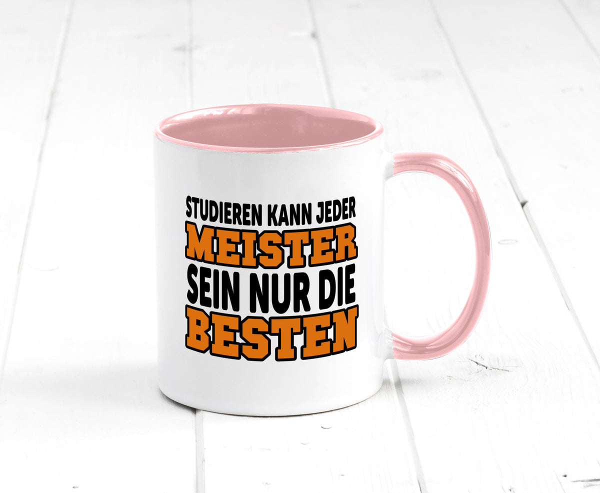 Meister | Handwerker Meisterprüfung Berufsabschluss Humor Arbeit Kollegen Büro Tasse
