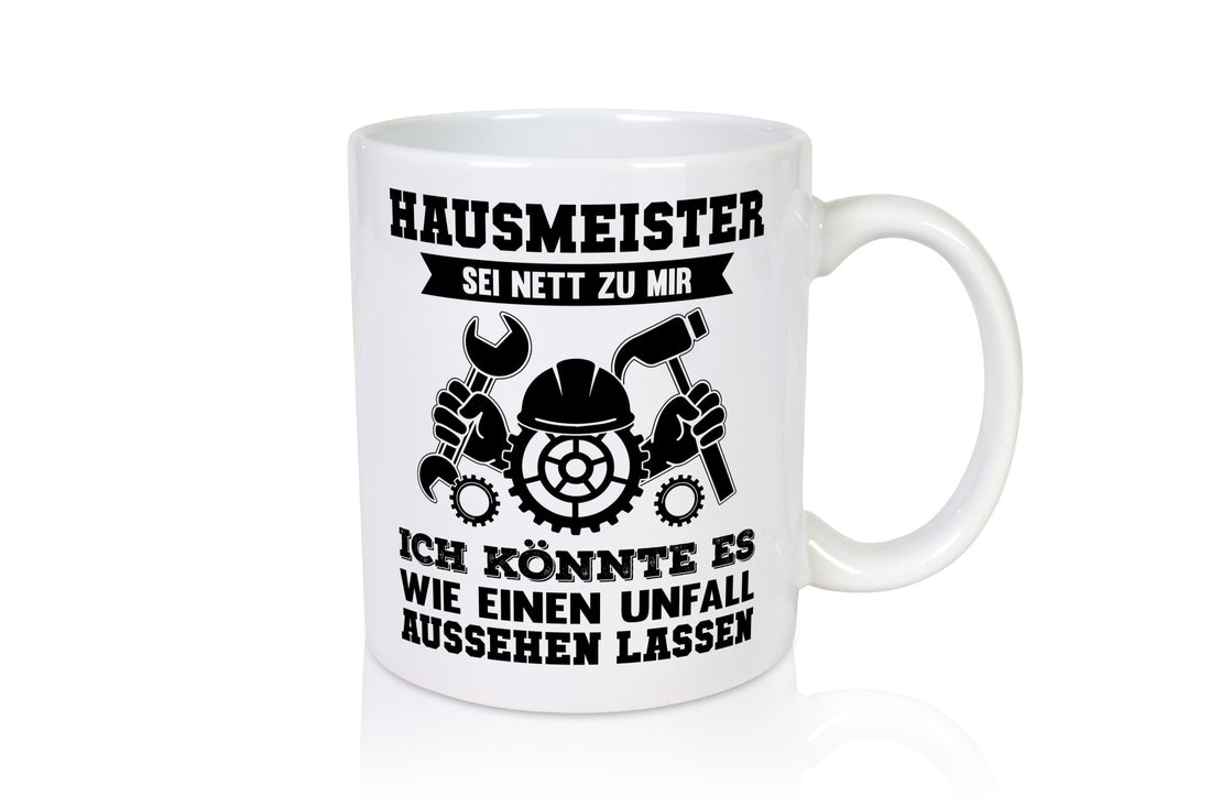 Hausmeister | Es könnte wie ein Unfall aussehen lustig Humor Geschenkidee