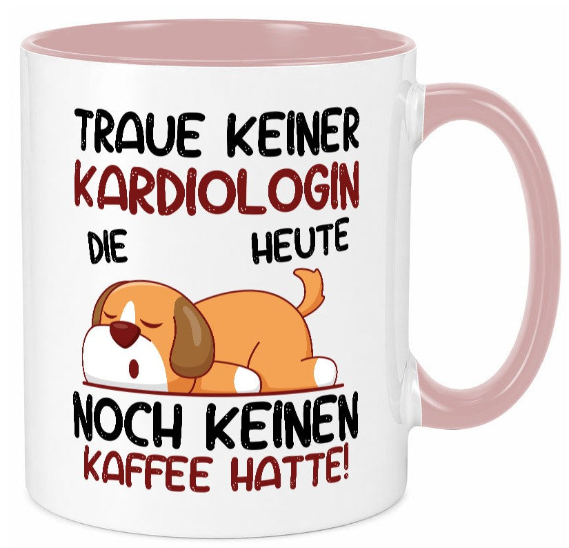 Traue keiner Kardiologin | Kardiologie lustig Humor Geschenkidee Geschenk Tasse