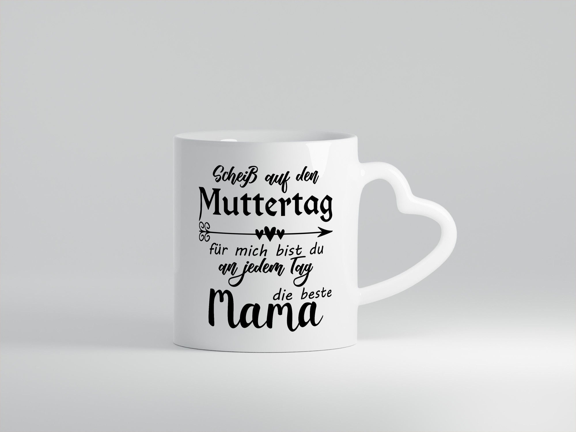 Scheiß auf Muttertag | Die beste Mama Liebe Humor Familie Geschenkidee Tasse