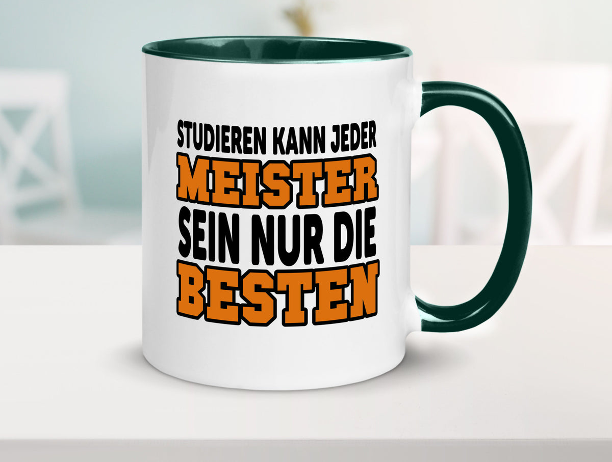 Meister | Handwerker Meisterprüfung Berufsabschluss Humor Arbeit Kollegen Büro Tasse