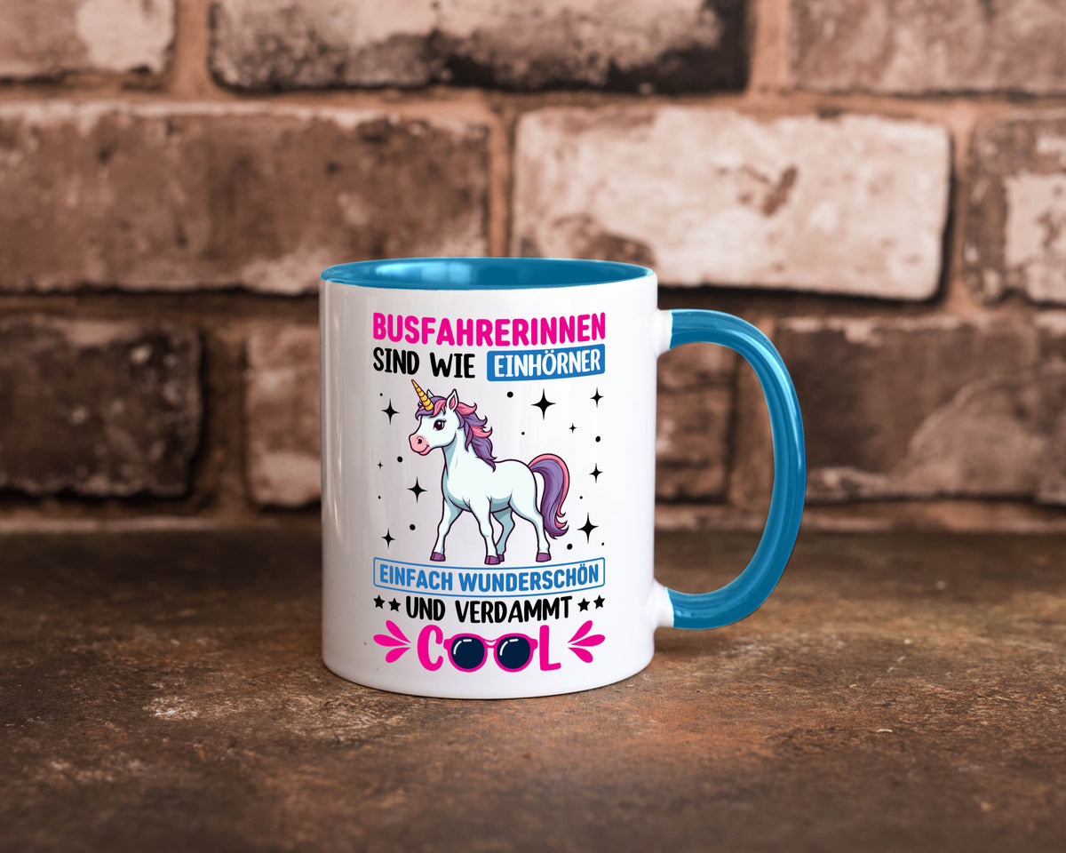 Bussfahrerinen sind wie einhorner | Einhorn Bussfahrerin Geschenkidee Humor Tasse