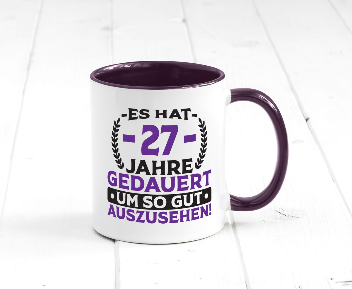 27 Jahre gedauert um so gut auszusehen | 27. Geburtstag v2 Geschenkidee Humor Tasse