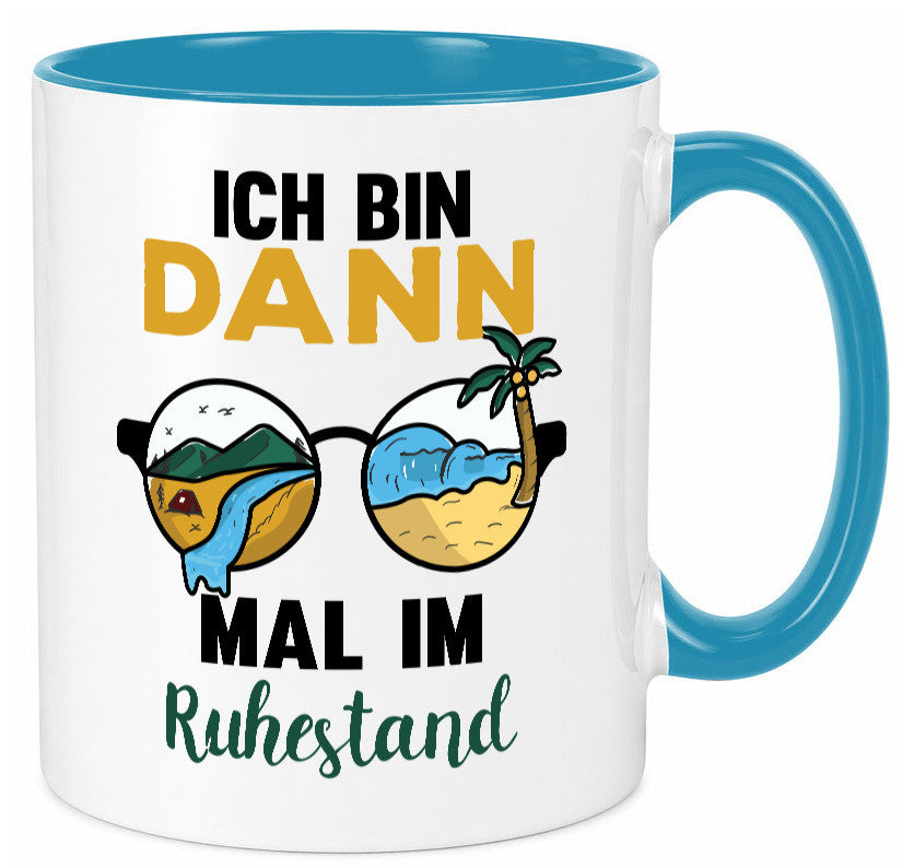 Bin dann mal im Ruhestand | Sonnenbrille Palme Meer lustig Jubiläum Geschenk Tasse