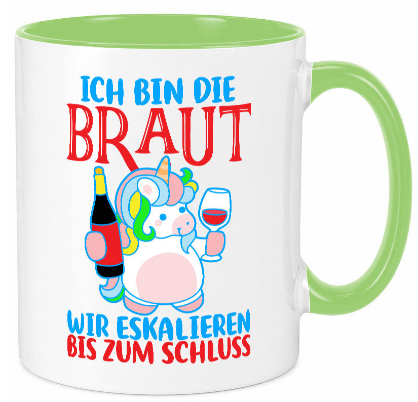 Junggesellinnenabschied | JGA Braut Einhorn Eskalation v2 lustig Humor Tasse