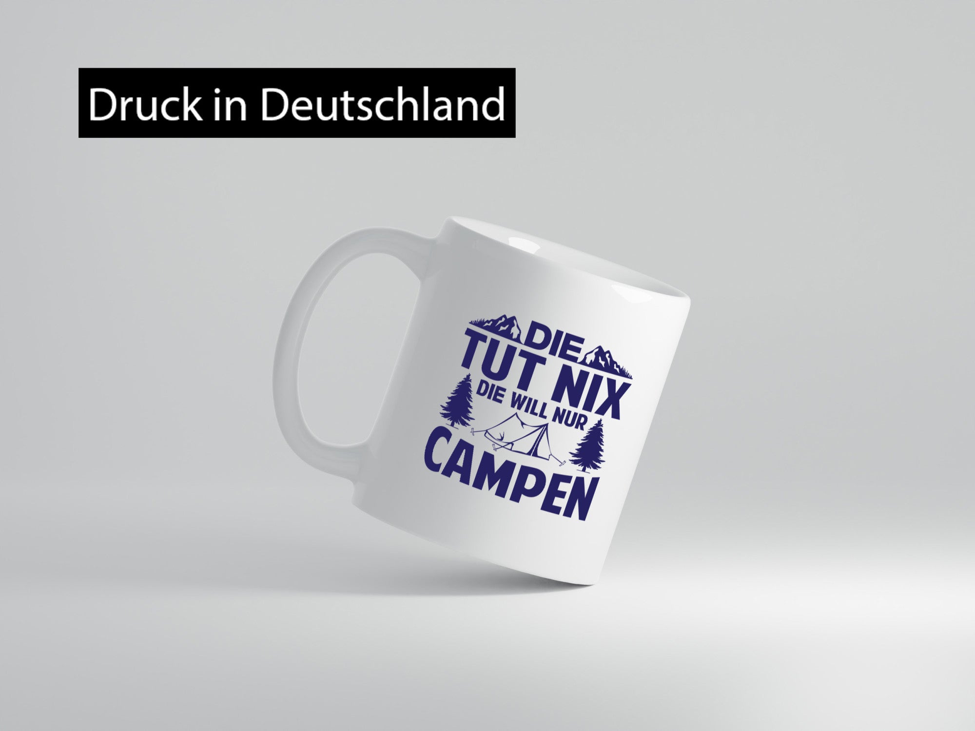 Tut Nix | Zelt Campen Geschenk Humor Geschenkidee lustiger Spruch Tasse
