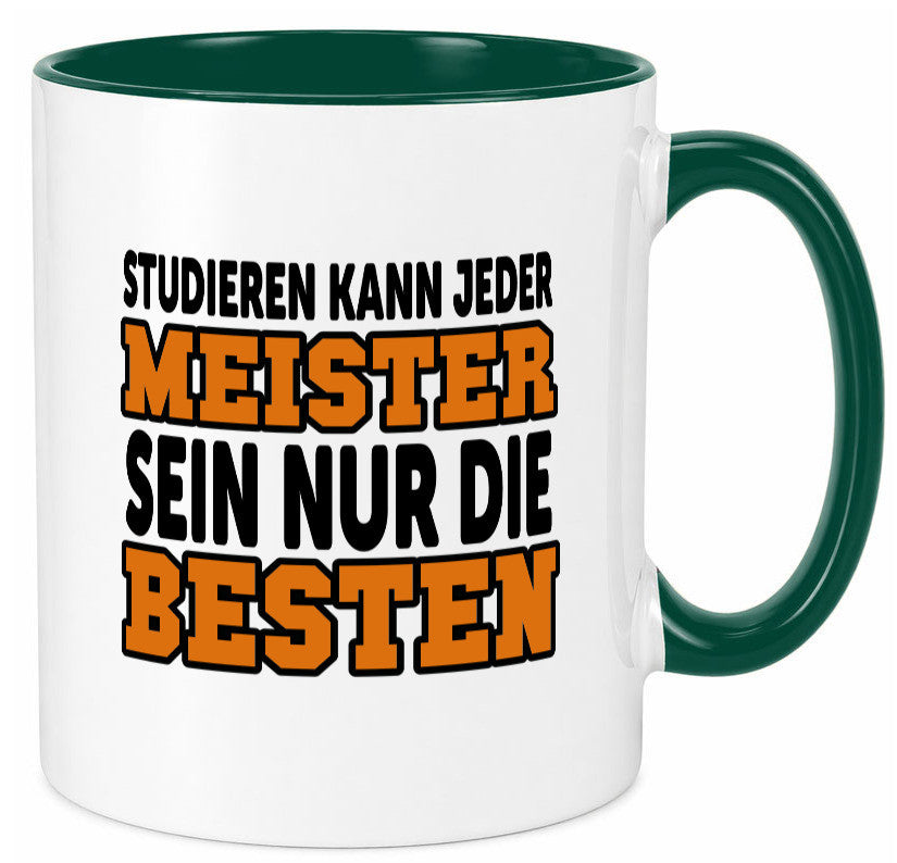 Meister | Handwerker Meisterprüfung Berufsabschluss Humor Arbeit Kollegen Büro Tasse