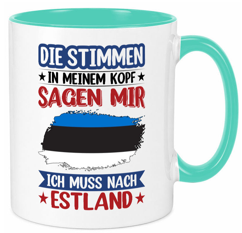 Estland | Urlaub Stimmen in meinem Kopf Traumland Geschenkidee Humor Tasse