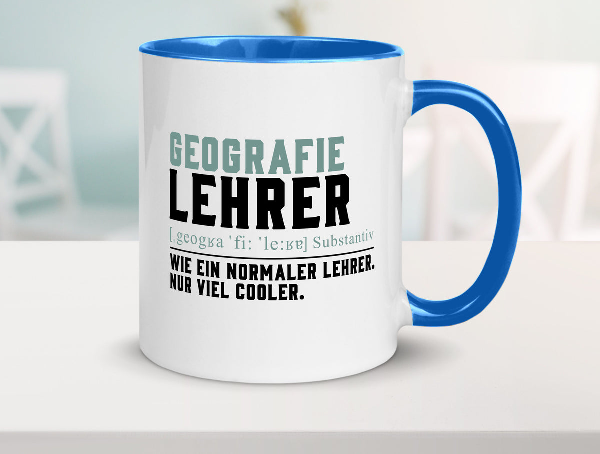 Geographielehrer | Lehrer Unterricht Lieblingslehrer lustiger Spruch Geschenk Tasse