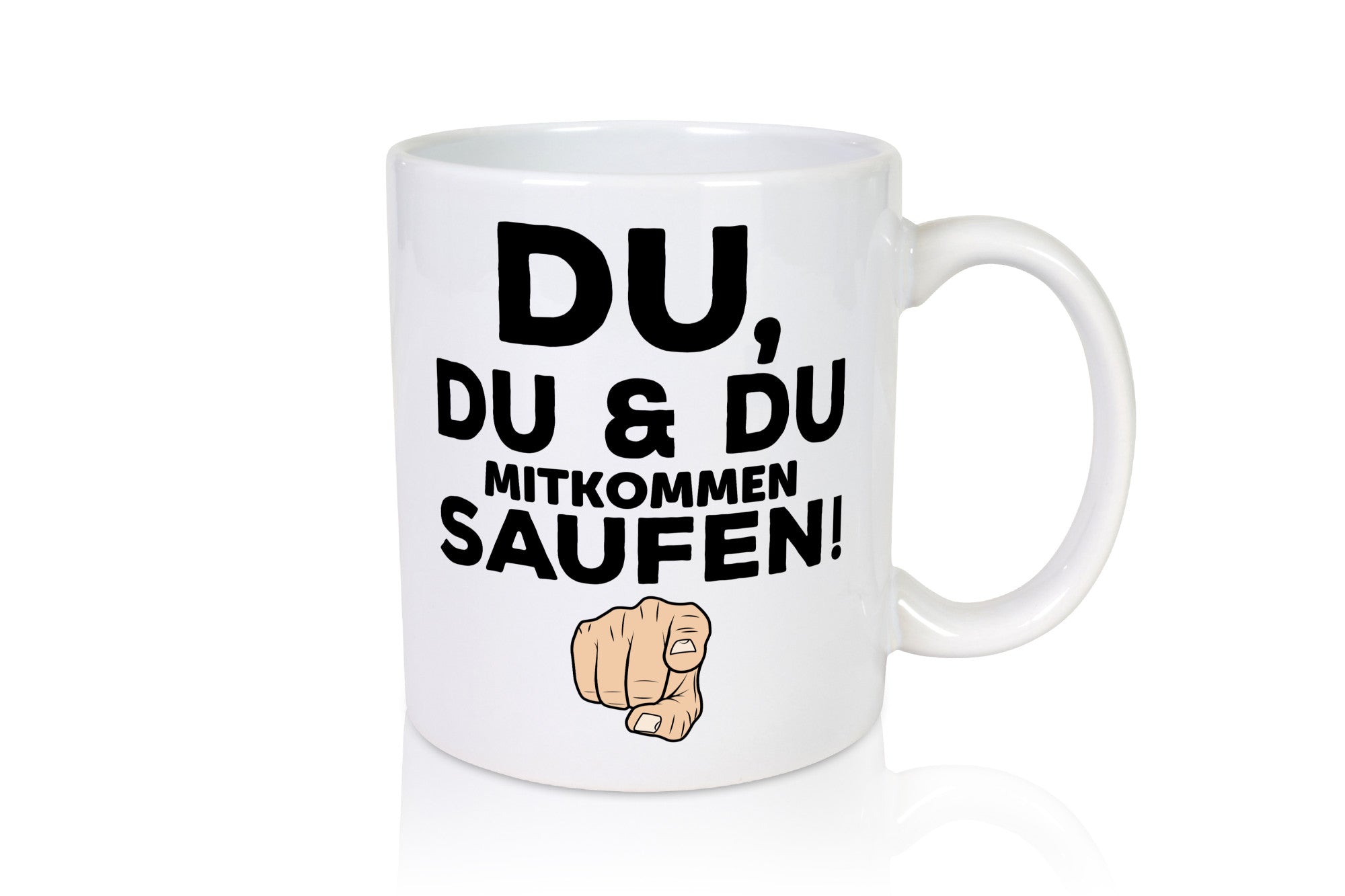 Du mitkommen Trinken | Party Freunde Geschenkidee Humor Tasse