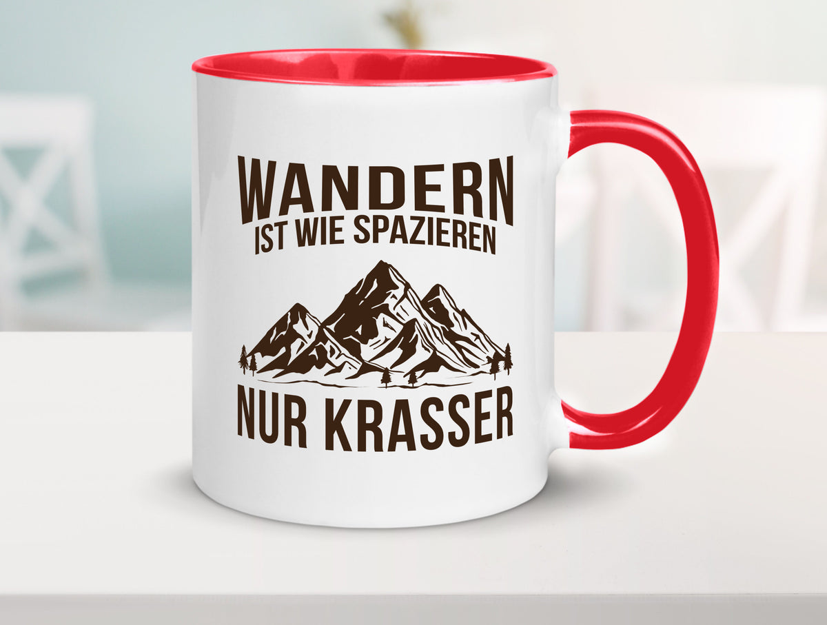 Wandern wie spazieren, nur krasser | Gebirge Bäume Geschenk Humor Geschenkidee Tasse