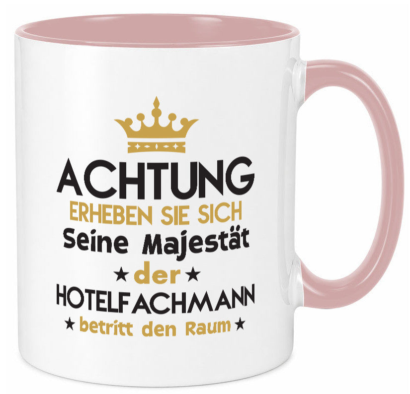 Seine Majestät Hotelfachmann |Hotel Humor Geschenkidee Tasse