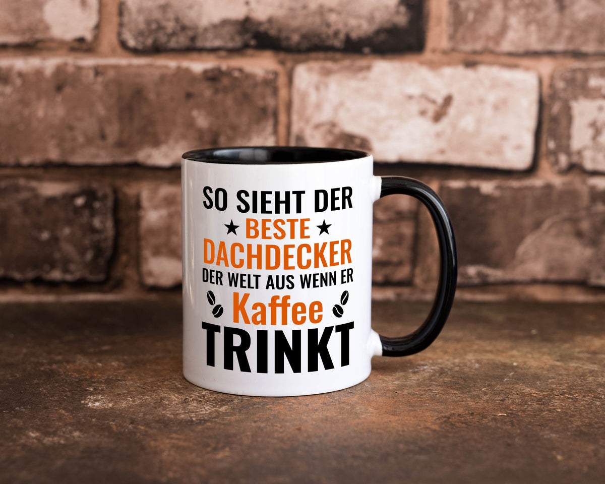 Kaffee trinkt: Dachdecker | Dachbau Hausbau lustig Humor Geschenkidee Geschenk Tasse