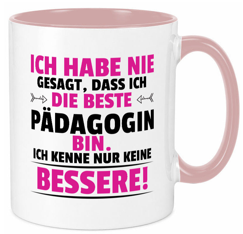 Die Beste Pädagogin | Pädagogik Geschenk Humor Geschenkidee lustiger Spruch