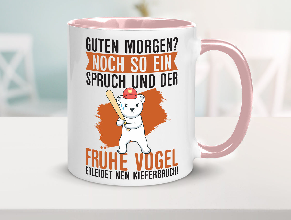 Guten Morgen | Bär Der frühe Vogel erledidet Kiferbruch Humor Geschenkidee Tasse