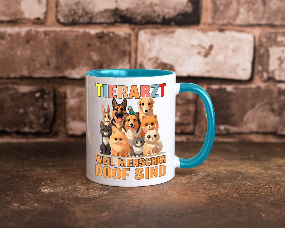 Tierarzt weil Menschen doof sind | Tierärztin lustig Tierliebhaber Humor Tasse