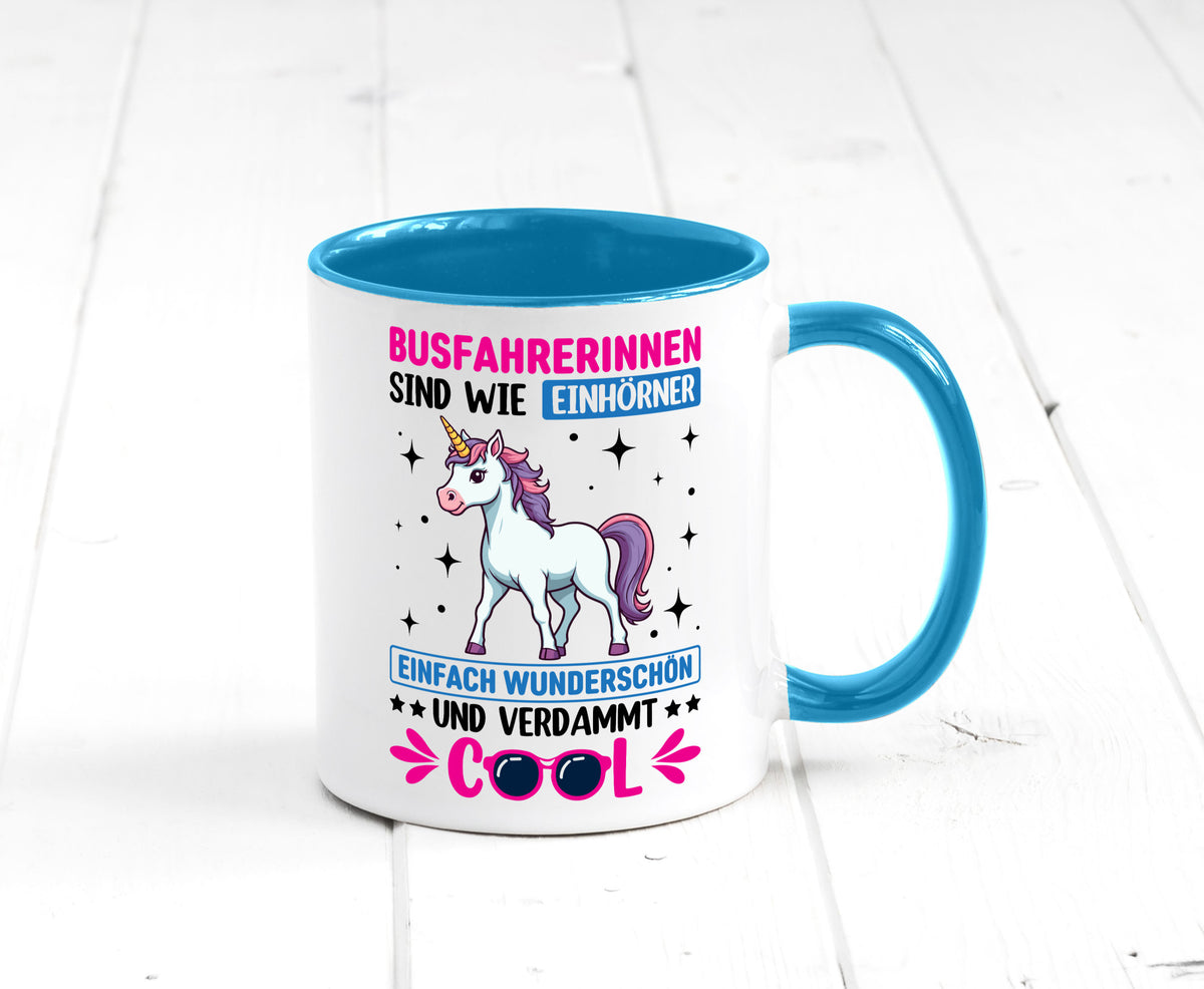 Bussfahrerinen sind wie einhorner | Einhorn Bussfahrerin Geschenkidee Humor Tasse